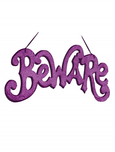 Purple Beware Cutout Sign